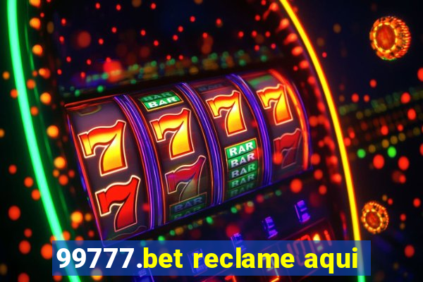 99777.bet reclame aqui